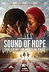 SOUND OF HOPE:  THE STORY OF POSSUM TROT
