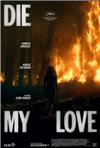 DIE MY LOVE